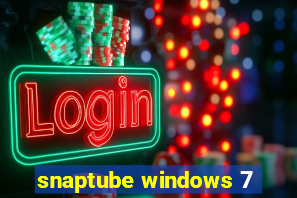 snaptube windows 7